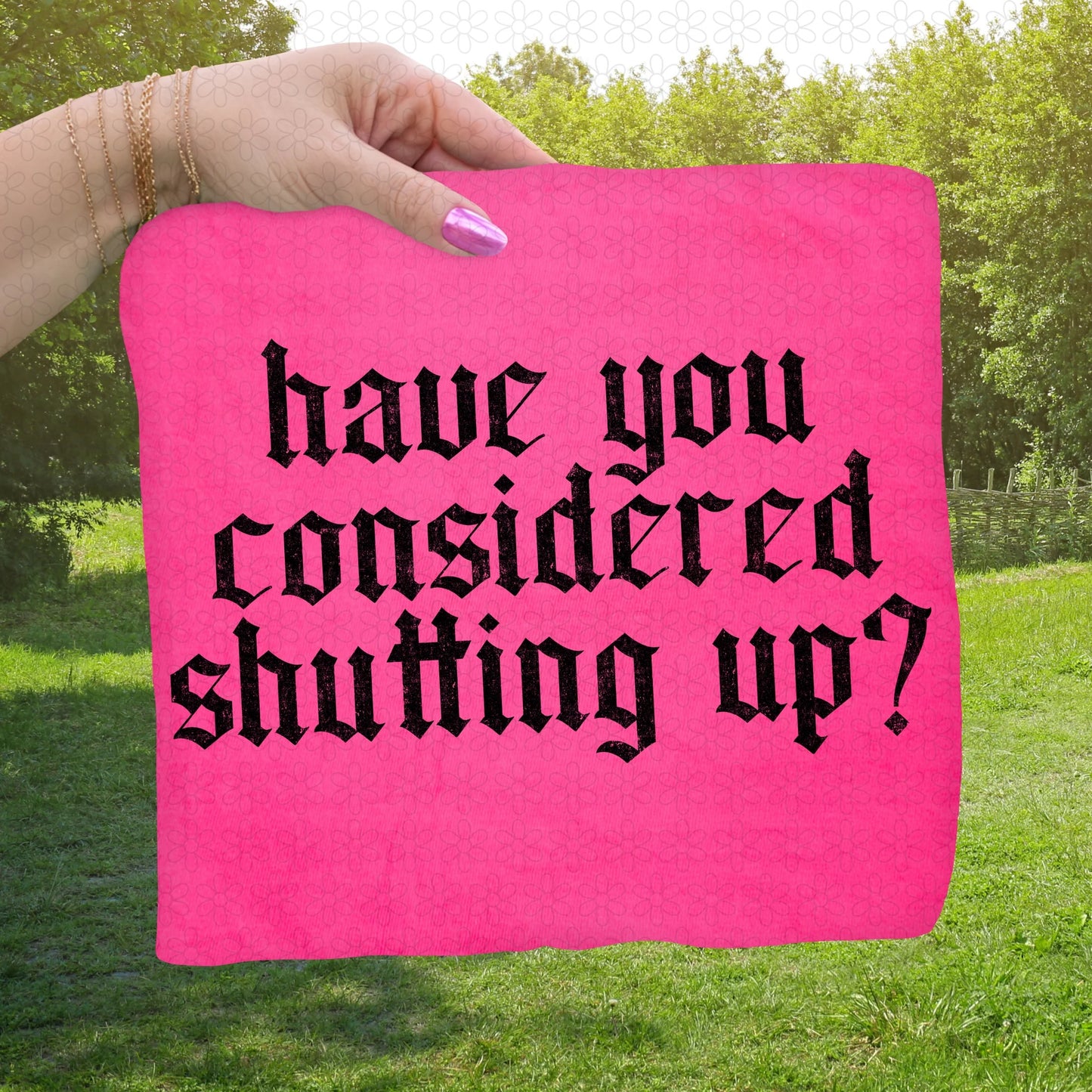 Have You Considered Shutting Up