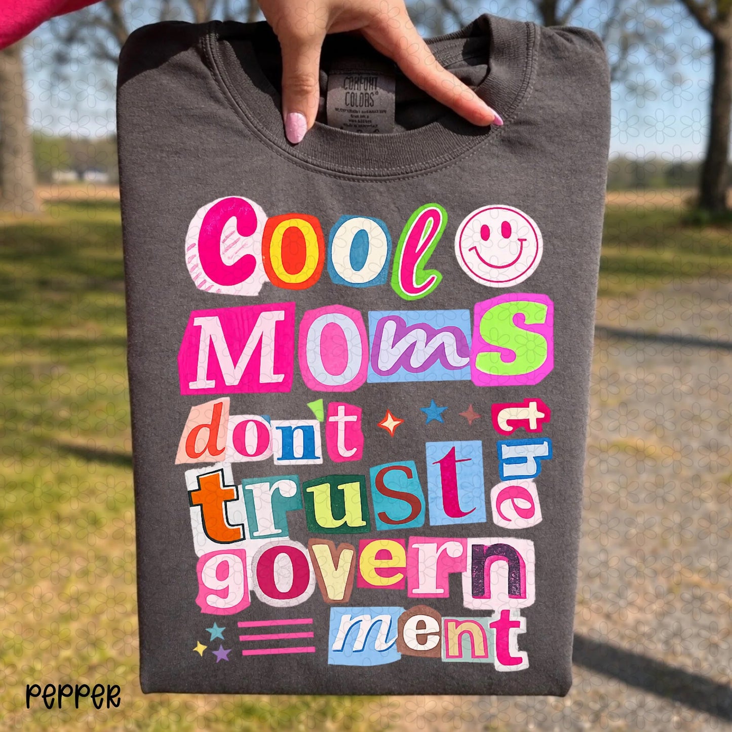 Cool Moms Don't Trust The Government