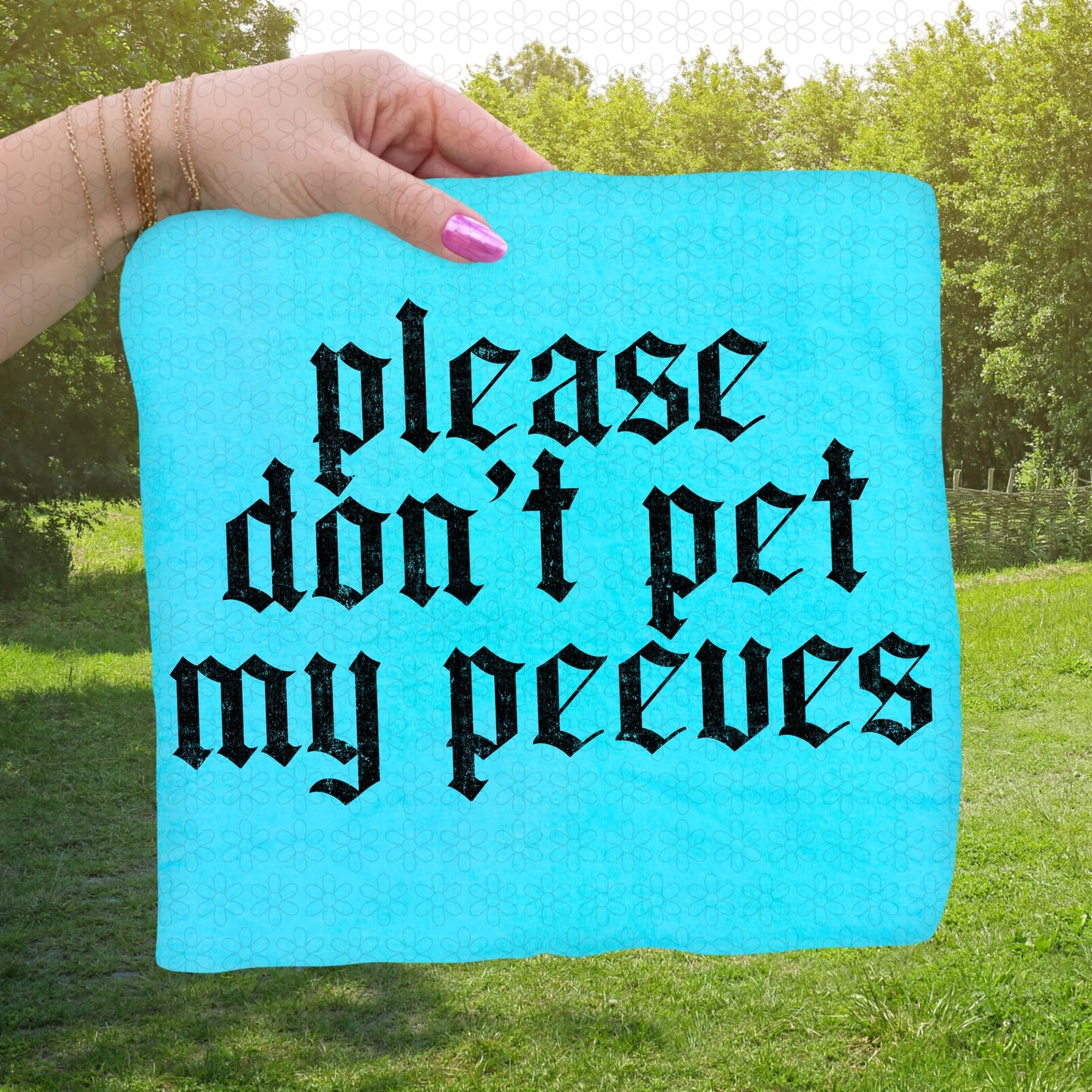 Please Don’t Pet My Peeves
