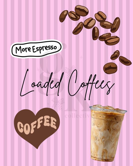 RTS Loaded Coffees