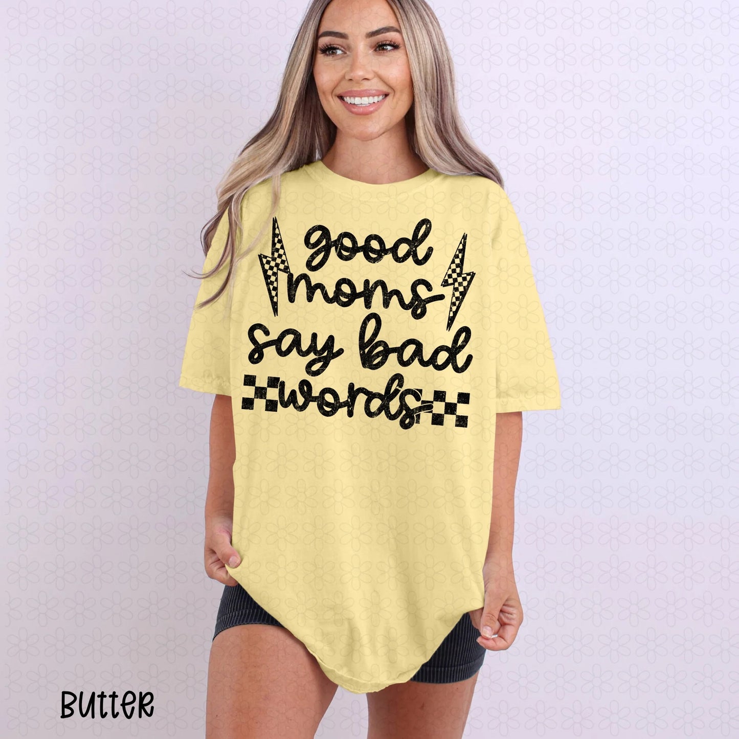 Good Moms Say Bad Words