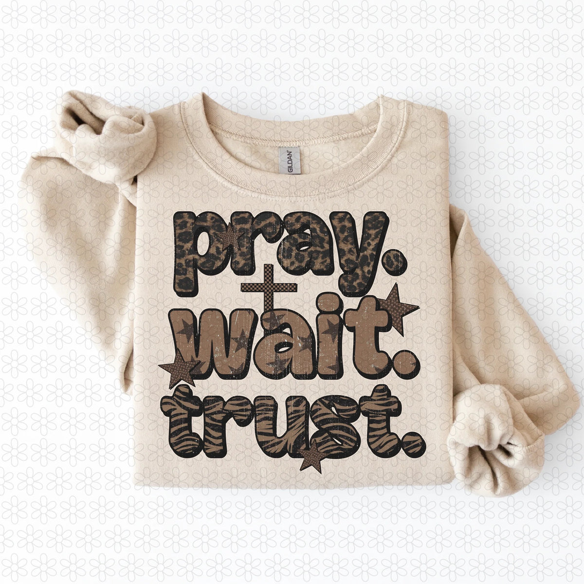 Pray Wait Trust