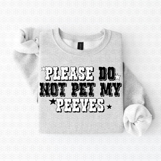 Please Do Not Pet My Peeves