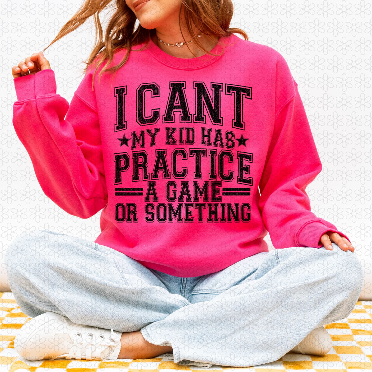 I Can't My Kid Has Practice